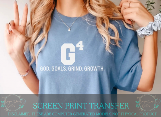 Single Color Screen Print Transfer - G 4 God Goals