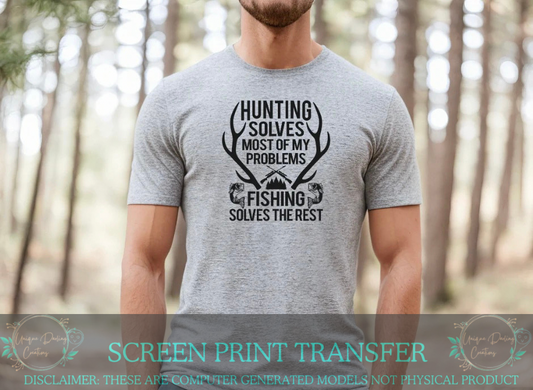 Single Color Screen Print Transfer - Hunting Solves Most Problems