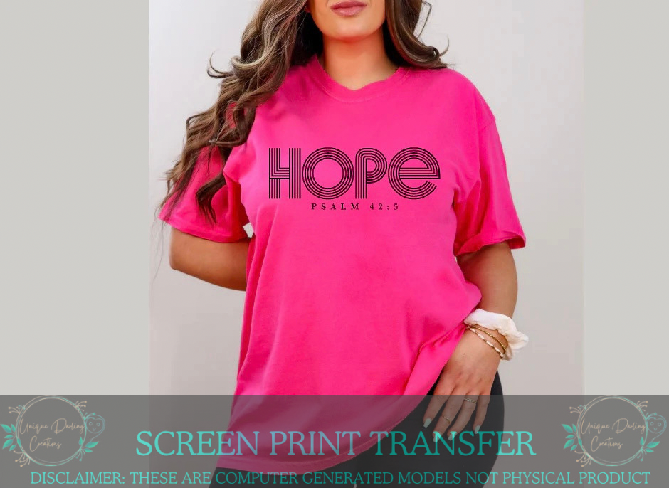 Single Color Screen Print Transfer - Hope