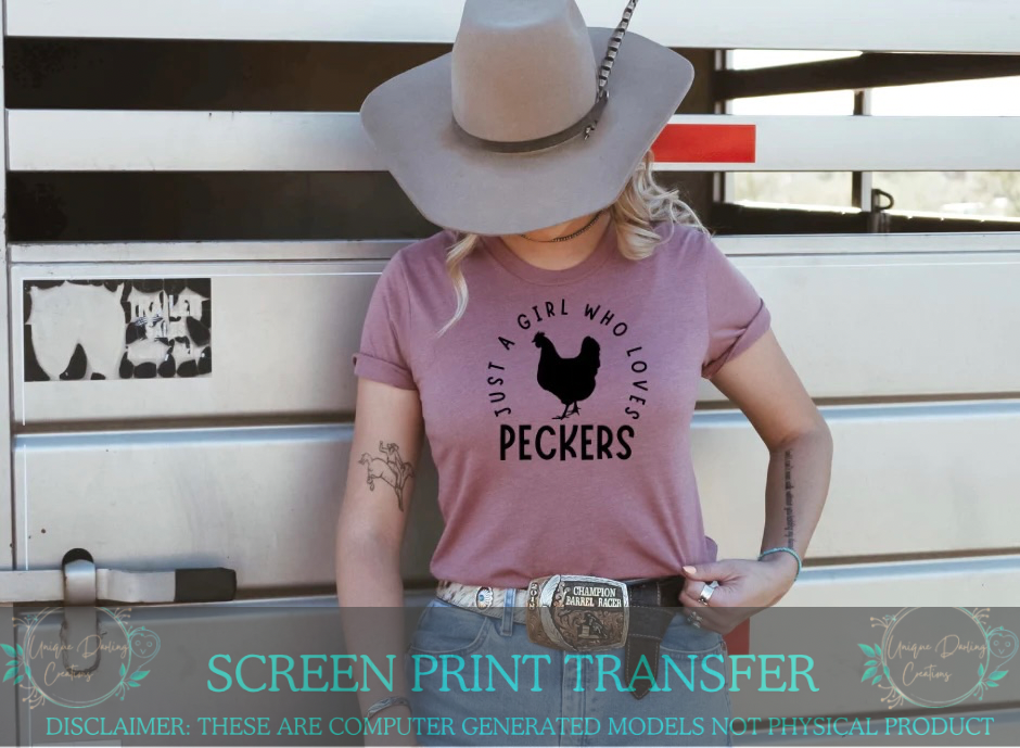 Single Color Screen Print Transfer - Just A Girl Who Likes Peckers