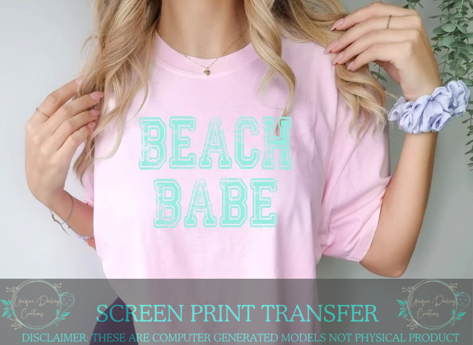 Single Color Screen Print Transfer  - Beach Babe