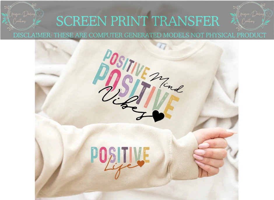 Full Color Screen Print Transfer - Positive Vibes