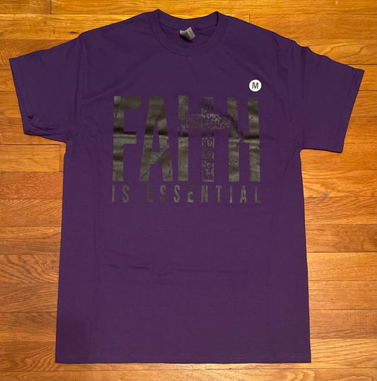 Faith Is Essential- Adult Medium