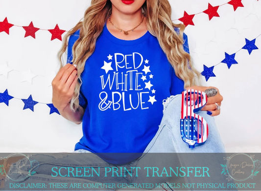 Single Color Screen Print Transfer - Red, White & Blue