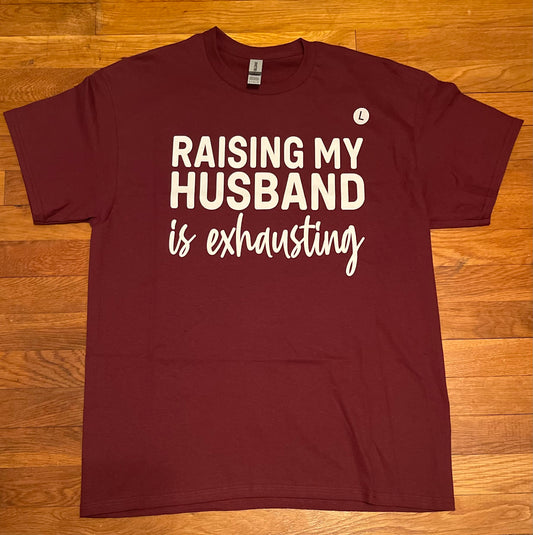 Raising My Husband - Adult Large