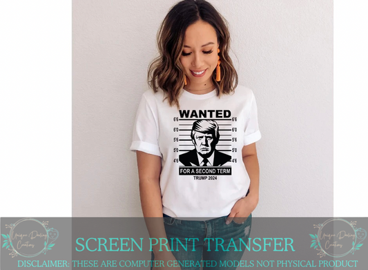 Single Color Screen Print Transfer - WANTED